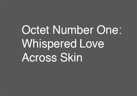 Whispered Love Across Skin